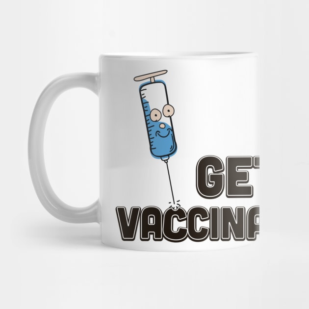 Get Vaccinated by nickemporium1